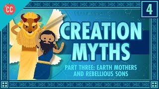 Earth Mothers and Rebellious Sons  Creation Part 3 Crash Course World Mythology 4 [upl. by Midge681]