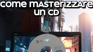 COME MASTERIZZARE UN CD  Tutorials [upl. by Garwin]