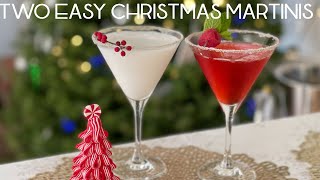 TWO EASY CHRISTMAS MARTINIS  BONUS RECIPE [upl. by Oirram]