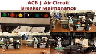 ACB Maintenance  Air Circuit Breaker  ACB Breaker Maintenance Procedure  Evergreen Electrical [upl. by Garnet]