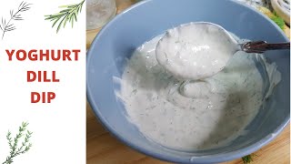 Yoghurt Dill Dip  Perfect For Chips And Crackers  Dill Sauce Recipe  Soya Leaves Dip [upl. by Ardnoid71]