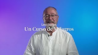 Ejercicios Un Curso de Milagros Lección 2 📝 UCDM con Enric Corbera [upl. by Soirtimid]