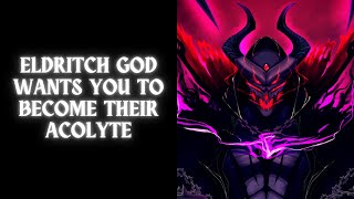 Eldritch God Wants You To Become Their Acolyte  VA [upl. by Pember]