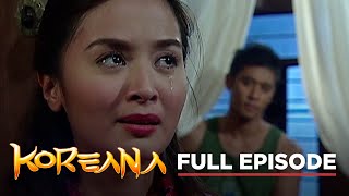 Koreana Full Episode 6 Stream Together [upl. by Persian]