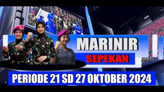 MARINIR SEPEKAN PERIODE 21 SD 27 OKTOBER 2024 [upl. by Gabie]