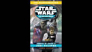 STAR WARS The New Jedi Order Agents of Chaos II Jedi Eclipse  Full Unabridged Audiobook NJO BOOK 5 [upl. by Judon]