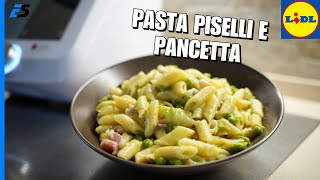 Lidl Monsieur Cuisine Smart  RICETTA pasta piselli e pancetta [upl. by Wycoff]