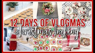 CHRISTMAS BAKE WITH ME 2023  12 DAYS OF VLOGMAS [upl. by Eesyak763]