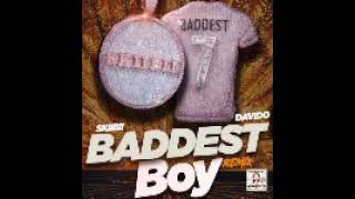 Skiibii Ft Davido – Baddest Boy Remix OFFICIAL AUDIO [upl. by Ueihtam194]