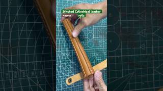 Stitched Cylindrical leather rolls ontimecraft handstitched leathercrafttutorials [upl. by Haimorej702]