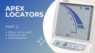 Electronic Apex Locators  Part 2 [upl. by Crescentia353]