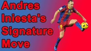 How to do  La Croqueta  Andres Iniestas Signature Move [upl. by Dukey588]