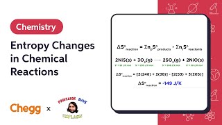 Entropy Changes in Chemical Reactions  Professor Dave amp Chegg Explain [upl. by Uyr]