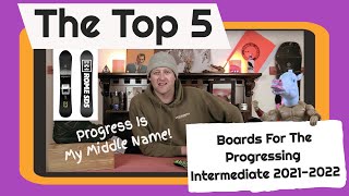 The Top 5 Snowboards For A Progressing Intermediate Rider 20212022 [upl. by Ribaj84]