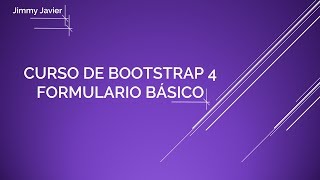 Bootstrap 4 Formulario Básico Responsivo [upl. by Colette]