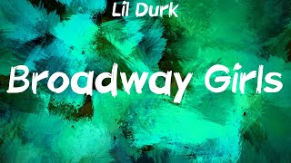 Lil Durk  Broadway Girls feat Morgan Wallen Lyrics [upl. by Almat975]