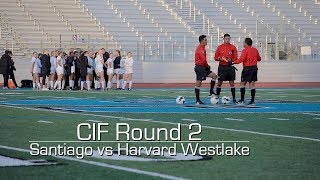 CIF Soccer  Division 1  Santiago High School vs HarvardWestlake [upl. by Atauqal]