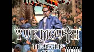 04 Yukmouth  Thugged Out [upl. by Strain718]