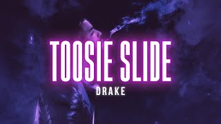 Drake  Toosie Slide  Lyric Video  Hip Hop Rap Rnb [upl. by Hepsibah]