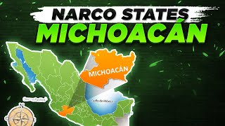 How Michoacán Became a Narco State [upl. by Leda]