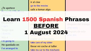 Learn 1500 Phrases in Spanish BEFORE August 2024  45 MINUTES PER WEEK [upl. by Kaitlin]