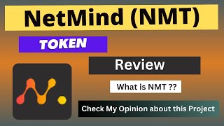 What is NetMind NMT Coin  Review About NMT Token [upl. by Llennor909]