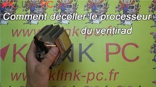 Comment décoller un processeur de son ventirad  radiateur [upl. by Ailimaj]