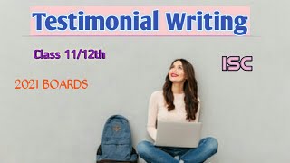 Testimonial writing isc  class 11th12th  testimonial format  example [upl. by Neils180]