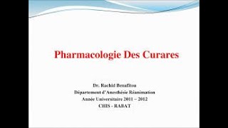 anesthésie PHARMACOLOGIE DES CURARES [upl. by Fleurette]