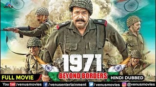 1971 Beyond Borders  Hindi Dubbed Full Movie  Mohanlal  Arunoday Singh  Allu Sirish [upl. by Dahij]