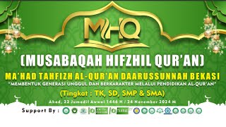 MUSABAQAH HIFDZIL QURAN MHQ DAARUSSUNNAH BEKASI 2024 [upl. by Kantos]