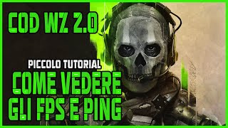 COME VEDERE GLI FPSPINGLATENZA E MOLTO ALTRO SU COD WARZONE 20  TUTORIAL ITA [upl. by Willock328]