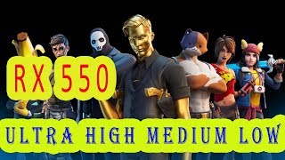 Fortnite Chapter 2 Season 2 RX 550 Ryzen 5 1500x Benchmark Ultra High Medium Low [upl. by Ueik775]