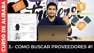 CURSO DE ALIBABA  3 Cómo buscar proveedores confiables Parte 1 [upl. by Ahsien]