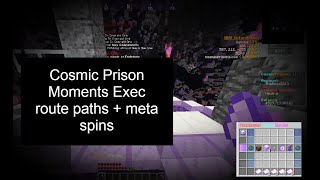 Cosmic Prisons Exec routes  meta Spins [upl. by Reyaht283]