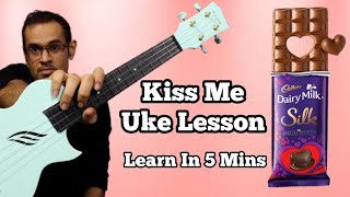 Kiss Me  Dairy Milk Silk Chocolate Song on Ukulele  Super Easy Lesson  Learn in 5 Mins 🍫 [upl. by Sined372]