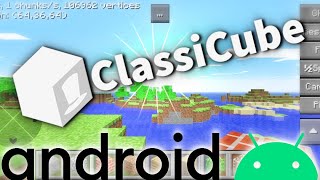 Lets Play Some ClassiCube Android Port Early Alpha Gameplay amp Casual Review [upl. by Hanima623]