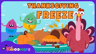 Thanksgiving Freeze Dance  The Kiboomers Preschool Movement Songs  Brain Breaks [upl. by Dela]