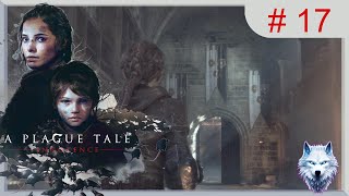 Lets Play A Plague Tale Innocence 17  Der Weg der Rosen Blind German [upl. by Etteragram186]