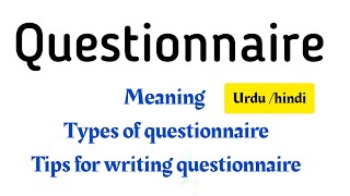 Questionnaire  Questionnaire design in research  Types of Questionnaire in Hindi mariasaleem [upl. by Matusow]