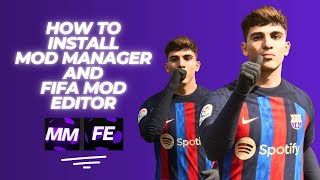 How to Install FIFA Mod Manager amp Mod Editor I 2023 [upl. by Rafter]