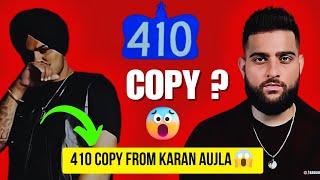 Sidhumoosewala 410 Copy From Karan Aujla 😱 Sidhumoosewala 410 Review  New Punjabi Song 2024 [upl. by Eldin]