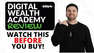 Digital Wealth Academy Review ❇️ Watch BEFORE You Get Started [upl. by Akena]