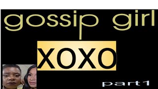 Gossip Girl xoxo Tasha K and other bloggers [upl. by Steere]