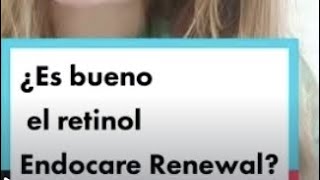 ¿Es bueno el retinol Endocare Renewal [upl. by Sherourd]