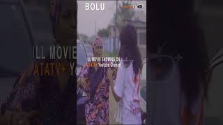 Bolu Yoruba Movie 2024 Official Trailer  Now Showing On ApataTV [upl. by Ahsemaj]