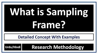 What is Sampling Frame [upl. by Meadows987]