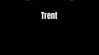 It went from Trent to ren [upl. by Renraw]