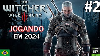 THE WITCHER 3 PARTE 2 EM PORTUGUÊS 4k GRIFO EM POMAR BRANCO [upl. by Alva]