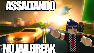 ROBLOX JAILBREAK 01  ASSALTANDO TUDO COM O GAMERMAIS [upl. by Natie]